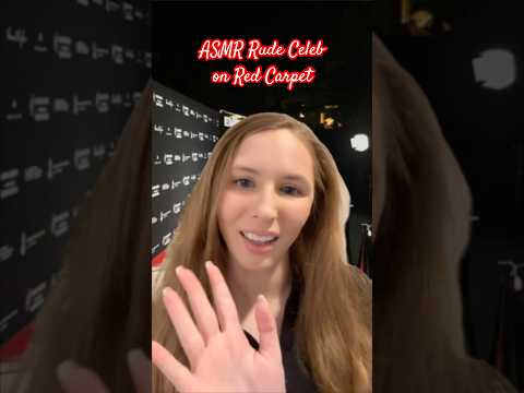 ASMR Rude Celeb on Red Carpet 📸 #asmrvideos #asmrsound #asmrroleplay #shorts #tinglesasmr #asmr