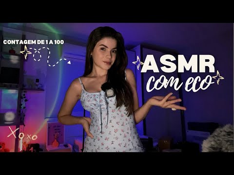 ASMR CONTAGEM RELAXANTE | SUSSURROS DE 1 A 100 ✨