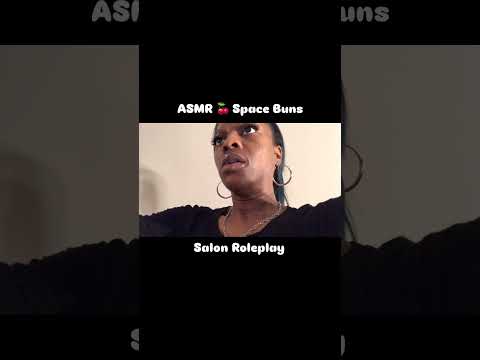 ASMR Space Buns at the Salon Roleplay  #satisfyingvideo