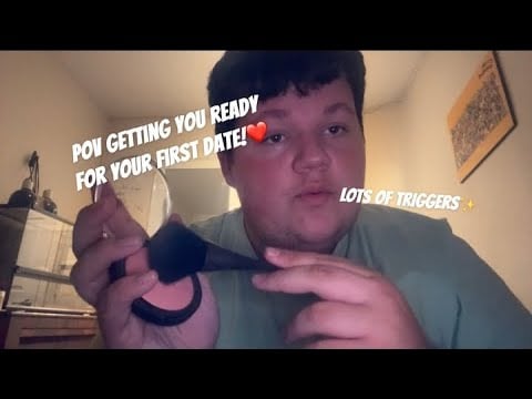 ASMR Getting You Ready For A First Date!! ❤️❤️