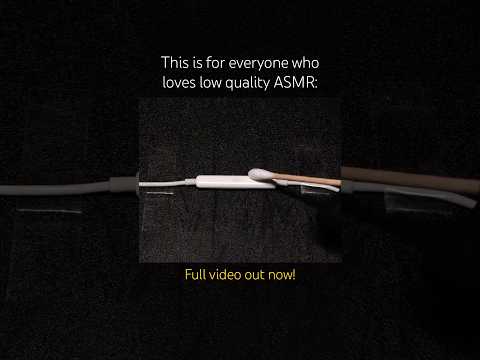 Low quality ASMR! 😮‍💨😩 #asmr