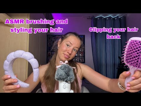 ASMR brushing and styling your hair