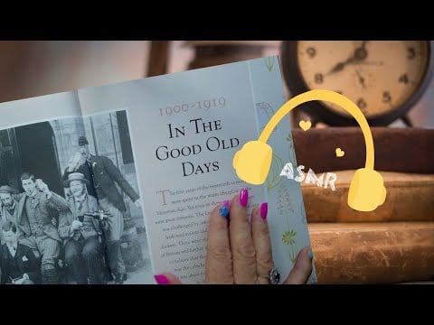 Relaxing, Nostalgic ASMR Reading: Reader's Digest Yesterday"s Britain. 1900-1919