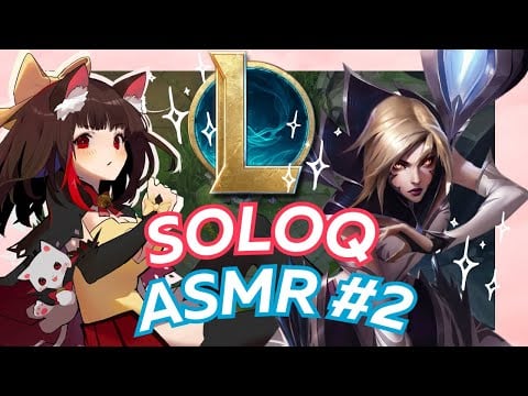 Relaxing LoL SoloQ ASMR #2