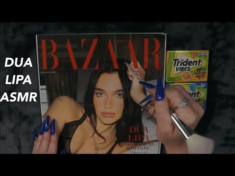 ASMR Gum Chewing Magazine Flip Through | Dua Lipa Whispered Page Turning