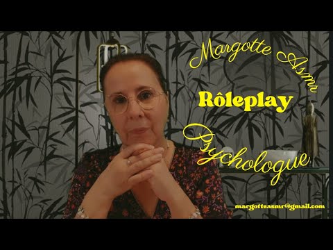 Asmr français vidéo personnalisé, pour une abonnée anonyme, Rôleplay " Psychologue "