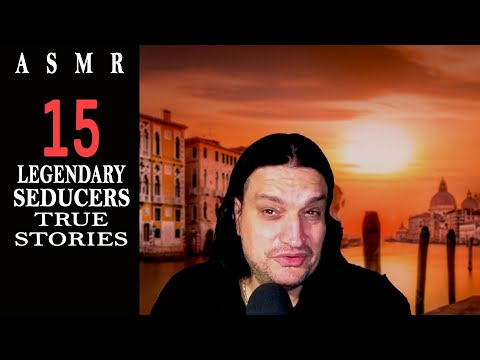15 Legendary Womanizers Who Changed History: Seduce, Love, Lust, and Legacy ( ASMR whsipering )