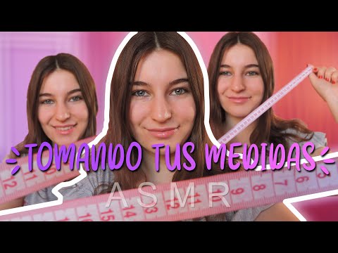 ASMR/TOMANDO TUS MEDIDAS-ROLEPLAY