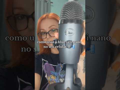 Como usar o blue yeti nano direto no seu celular 🎙 📲 #tutorial #blueyetinano