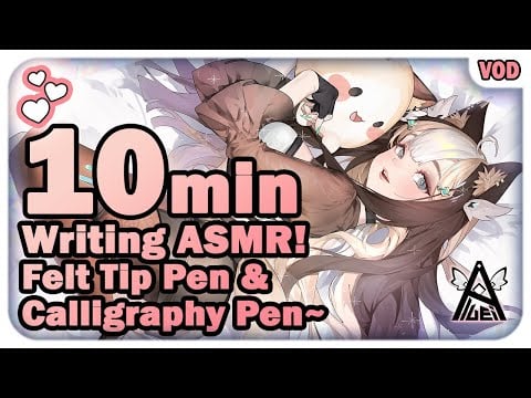 Writing ASMR! Felt tip Pen & Calligraphy Pen ♡ 10 Min~【ASMR / 3DIO】