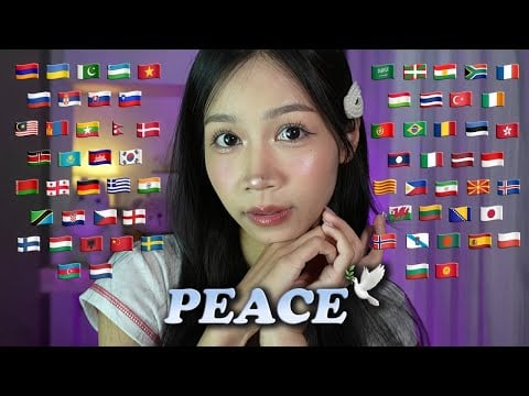 ASMR Peace Words in 68 Different Languages 🕊️ If The World Spoke with One Heart