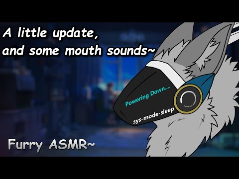 [Furry ASMR] A little update, with mouth sounds and kisses~