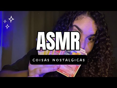ASMR: COISAS NOSTÁLGICAS PARTE 2