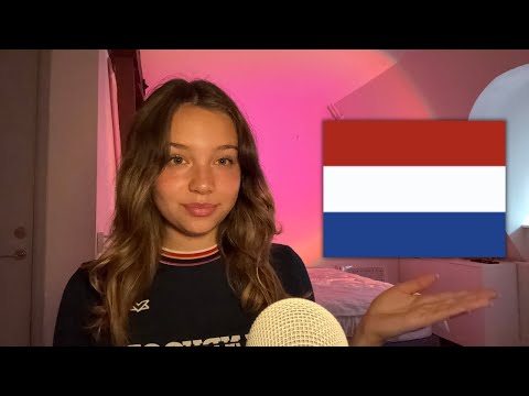 ASMR in Dutch! 🇳🇱 💖 Whispering Tingly Dutch Trigger Words (i tried 😅)