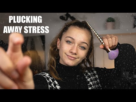 ASMR - PLUCKING AWAY BAD ENERGY during the RAIN!