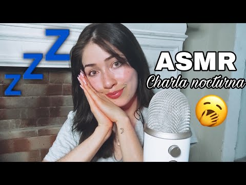 ASMR💤 Charla nocturna & MUCHOS SONIDOS COSQUILLOSOS😴