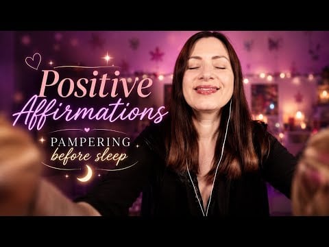 ASMR Positive Affirmation ✨️ Pampering Before Sleeping 😴 💤 