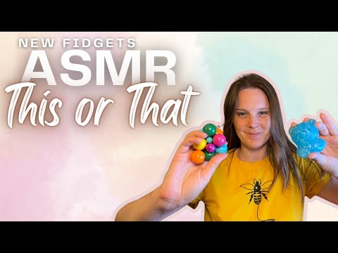 ASMR • This or That? • Clacky or Tacky • New Fidgets!