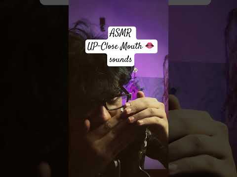 ASMR Up-Close Mouth ASMR