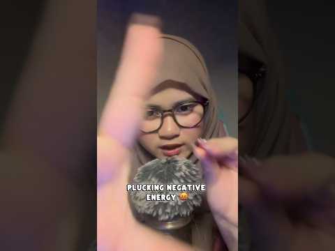 AMBIL Energi Negatif KAMUu #asmrvideo
