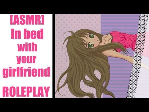 [ASMR] Girlfriend Roleplay (In bed)
