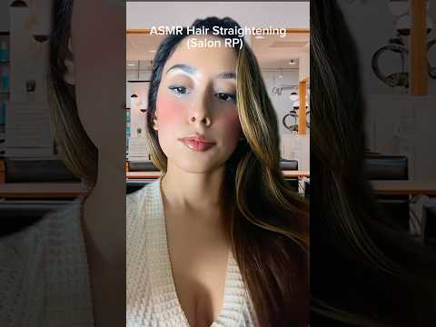 ASMR Salon RP Hair Straightening #asmr #asmrshorts #hairstraightening #asmrhair
