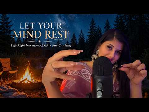 Give Your Mind a Break | Immersive Left-Right ASMR & Fire Crackling for Deep Sleep