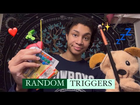 ASMR - Random Triggers for Tingles (Tonya)