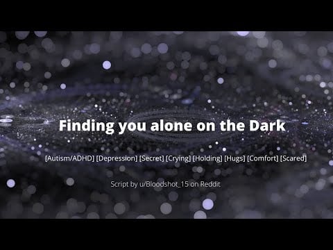 ASMR| The Hidden Darkness [Sensory Overload] [Autism and ADHD] [Comfort and Hugs]