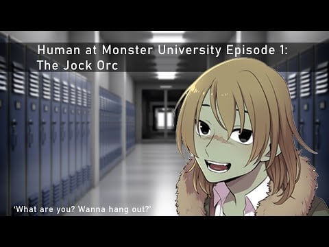 Orc Jock is interested in you ASMR (M4A) [Human at monster university] [human listener] [deredere]