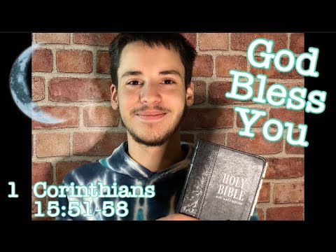 Bible Reading: “When The Trumpet Sounds” 1 Corinthians 15:51-58 With Malachi 