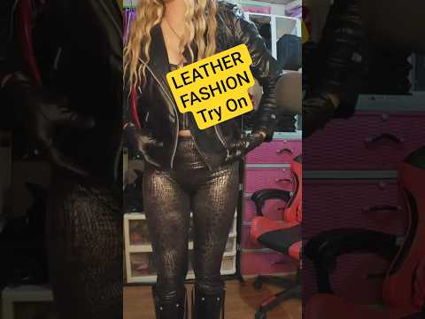 Try On Leather JACKET with LEATHER Knee High BOOTS & Leather GLOVES