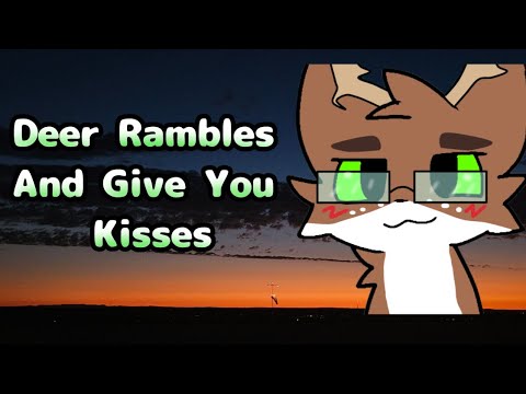 [Furry ASMR] A Deer Rambles While He Kisses You