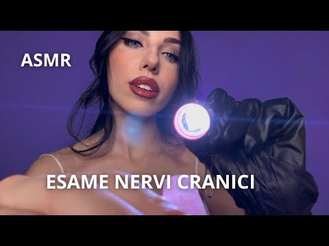 ASMR Esame Dei Nervi Cranici Rilassante