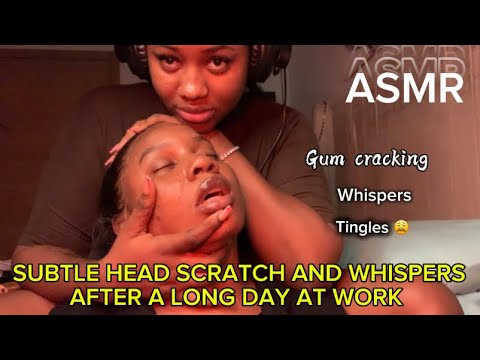 ASMR💫 SUBLTE HEAD SCRATCH AND WHISPERS