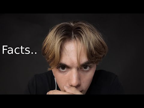 Extremely Interest Mind-Changing Life-Altering Facts ASMR...
