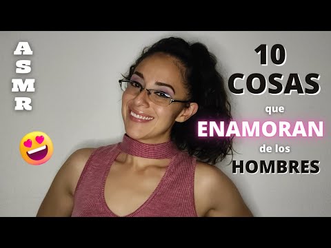 😏 Lo que NOS GUSTA 😍 de los HOMBRES 🧔| ASMR en español | ASMR Kat