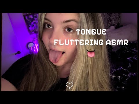 ASMR | TONGUE FLUTTERING 👅 (THE TINGLIEST TONGUE FLUTTERING EVER!!)