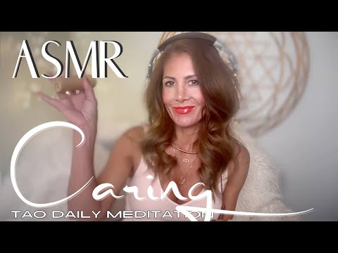 ASMR ☯️Tao Daily Meditation: DAY 188 ✨ CARING