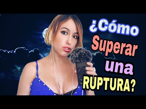 ASMR ¿Cómo superar una ruptura?- susurros/asmr Español