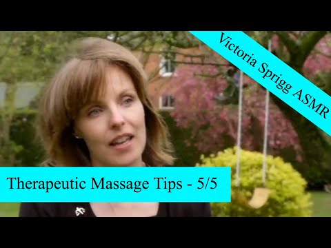 ASMR Therapeutic Massage | Top Ten Tips for MASSAGE THERAPISTS | 5 of 5