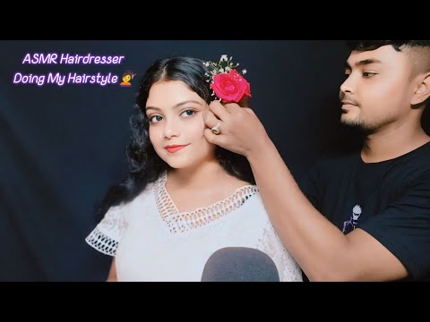 ASMR Hairdresser Doing My Hairstyle 💇