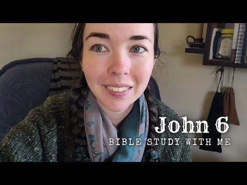 Bible Study With Me John 6 🔥 Crackles, Whispers, Soft Spoken ASMR