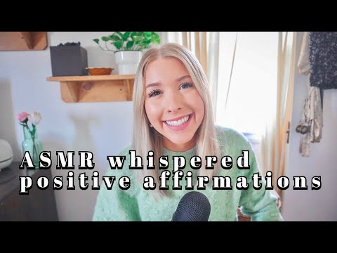 ASMR whispered positive affirmations