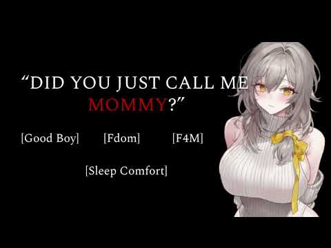 [F4M] Accidently Calling Your Girlfriend "Mommy" [Sleep Aid] [Good Boy] [Kisses] [Bedtime Story]