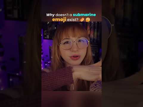 A submarine emoji doesn't exist 🤔 #asmr