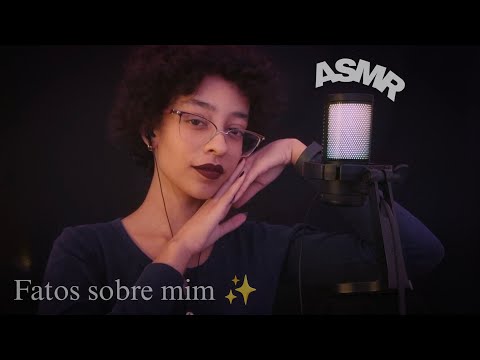 ASMR | 50 FATOS SOBRE MIM (sussurrando)