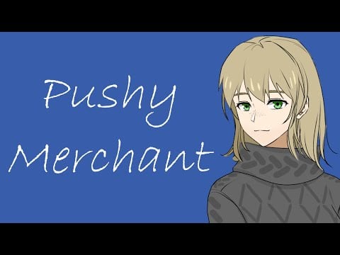 Pushy Merchant Girl Tries To Sell You Something (ASMR Roleplay) [F4A]