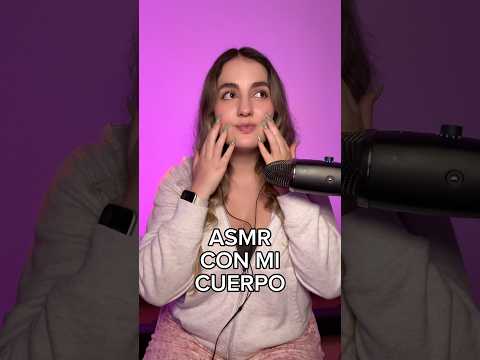 ASMR CON MI CUERPO #asmr