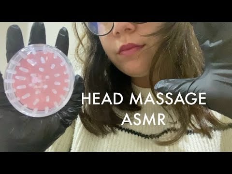 Kafa Derine Masaj Yapıyorum (Türkçe ASMR) 